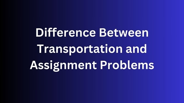 Transportation and Assignment Problems