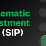 Systematic Investment Plan [SIP]